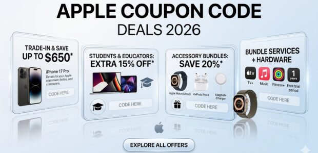 Apple Coupon Codes (2026) – Best Promo & Discount Offers